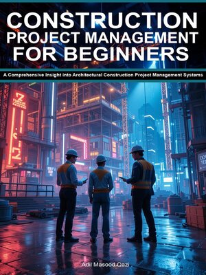 cover image of Construction Project Management for Beginners